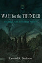 Wait for the Thunder: Stories for a Stormy Night - Paperback