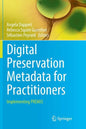 Digital Preservation Metadata for Practitioners: Implementing Premis - Paperback