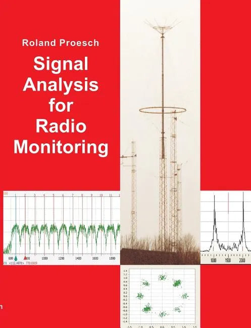 Signal Analysis for Radio Monitoring - Paperback
