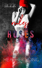 Rules and Roses - Paperback