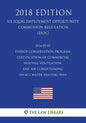 2014-05-05 Energy Conservation Program - Certification of Commercial Heating, Ventilation, and Air-Conditioning (HVAC), Water Heating (WH) (US Energy - Paperback