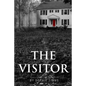 The Visitor: The suspense thriller with a twist - Paperback