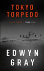 Tokyo Torpedo: The U-boat Series - Paperback