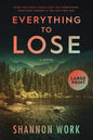 Everything To Lose: Large Print - Paperback