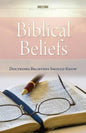 Biblical Beliefs: Doctrines believers should know - Paperback