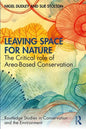 Leaving Space for Nature: The Critical Role of Area-Based Conservation - Paperback