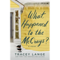 What Happened to the McCrays? - Hardcover