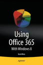 Using Office 365: With Windows 8 - Paperback