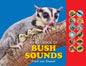 A First Book of Bush Sounds - Hardcover