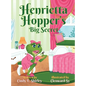 Henrietta Hopper's Big Secret - Hardcover