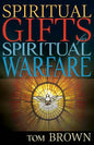 Spiritual Gifts for Spiritual Warfare - Paperback