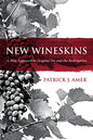 New Wineskins: A New Approach to Original Sin and the Redemption - Paperback
