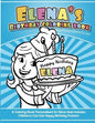Elena's Birthday Coloring Book Kids Personalized Books: A Coloring Book Personalized for Elena that includes Children's Cut Out Happy Birthday Posters - Paperback