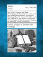 How West Virginia Was Made Proceedings of the First Convention of the People Northwestern Virginia at Wheeling May 13, 14 and 15, 1861, and the Journa - Paperback