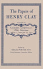 The Papers of Henry Clay: Candidate, Compromiser, Elder Statesman, January 1, 1844-June 29, 1852 Volume 10 - Hardcover