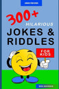 Jokes for Kids: 300+ Hilarious Jokes and Riddles for Kids: Joke Books for Kids - Paperback
