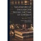 The History of English Law Before the Time of Edward I; Volume 1 - Hardcover