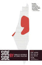 Side by Side: Parallel Histories of Israel-Palestine - Paperback