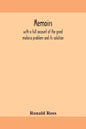Memoirs, with a full account of the great malaria problem and its solution - Paperback