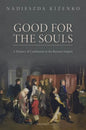 Good for the Souls: A History of Confession in the Russian Empire - Hardcover