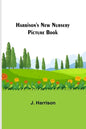 Harrison's New Nursery Picture Book - Paperback