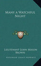 Many a Watchful Night - Hardcover
