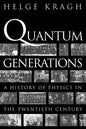 Quantum Generations: A History of Physics in the Twentieth Century - Paperback