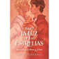 a la Luz de Las Estrellas. Un Retelling de Romeo Y Julieta - Paperback