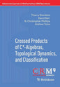 Crossed Products of C*-Algebras, Topological Dynamics, and Classification - Paperback