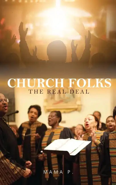 Church Folks: The Real Deal - Hardcover