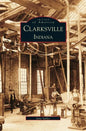 Clarksville, Indiana - Hardcover