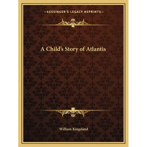 A Child's Story of Atlantis - Paperback