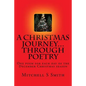 A Christmas Journey...through poetry: One poem for each day of the Christmas season - Paperback