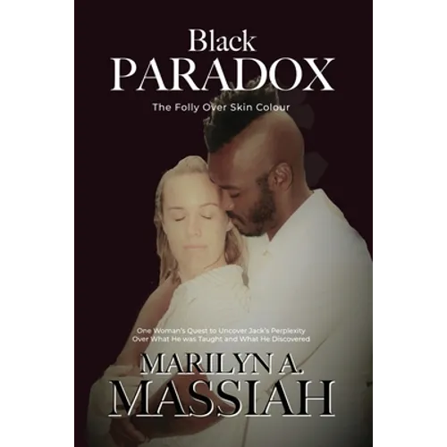 Black Paradox: The Folly Over Skin Colour - Paperback