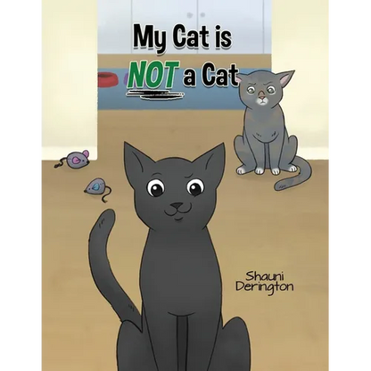 My Cat Is NOT a Cat - Paperback