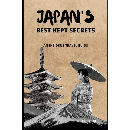 Japan's Best Kept Secrets: An Insider's Travel Guide - Paperback