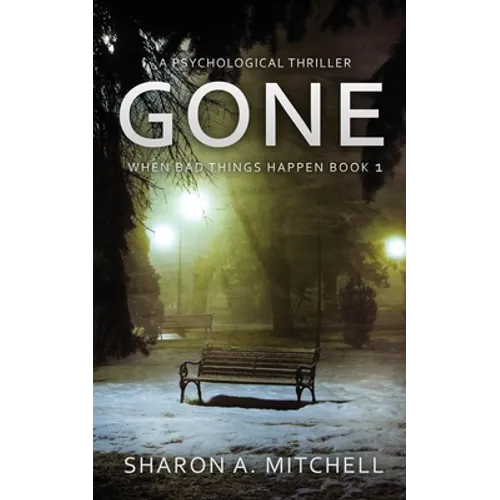 Gone: A Psychological Thriller - Paperback