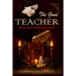 The Good Teacher: Women of the Willow Wood, Book 1 - Paperback