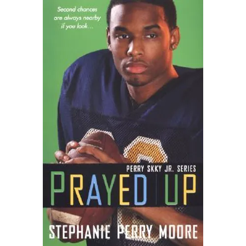 Prayed Up: Perry Skky Jr. Series #4 - Paperback