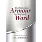 The Strongest Armour, the Sharpest Word - Hardcover