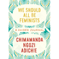 We Should All Be Feminists: A Guided Journal - Hardcover