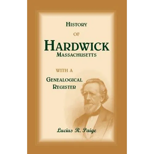 History of Hardwick, Massachusetts - Paperback