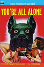 You're All Alone/The Liquid Man - Paperback