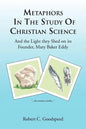 Metaphors in the Study of Christian Science - Paperback