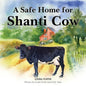 A Safe Home for Shanti Cow - Paperback