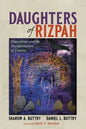 Daughters of Rizpah: Nonviolence and the Transformation of Trauma - Paperback