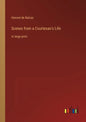 Scenes from a Courtesan's Life: in large print - Paperback