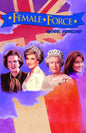 Female Force: Women of Europe: Queen Elizabeth II, Carla Bruni-Sarkozy, Margaret Thatcher & Princess Diana - Paperback