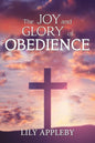 The Joy and Glory of Obedience - Paperback