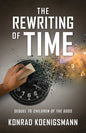 The Rewriting of Time: Sequel to Children of the Gods - Paperback